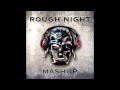 Dillon Francis Feat. Twista & The Rejectz vs. Aero Chord - All That Boundless (Rough Night Mashup)