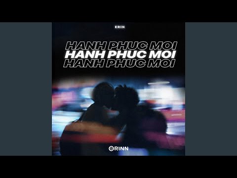 Watch Hạnh Phúc Mới (Deep House) on YouTube