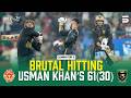 Usman Khan Blazes 61 off 30 Balls | United vs Kingsmen | Urdu | Eliminator 2 | HBL PSL 11 |MZB1J