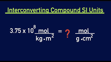 Compound SI Unit Conversions: Intro 2 College Chem - Measurement - (Matter & Energy)