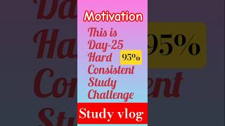 Day - 25 Hard Consistent study challenge Sprinting Mind #motivation #study #minivlog #freefire #pw