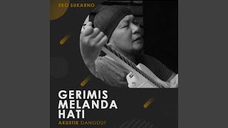 Gerimis Melanda Hati