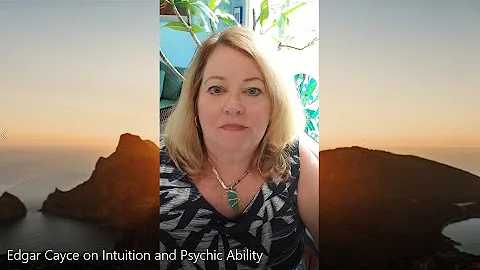 Edgar Cayce on Intuition and Psychic Ability featu...