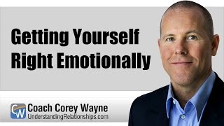 Getting Yourself Right Emotionally