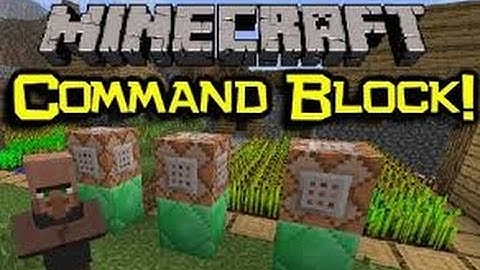 How To Use Command Blocks On Minecraft 1.8.8