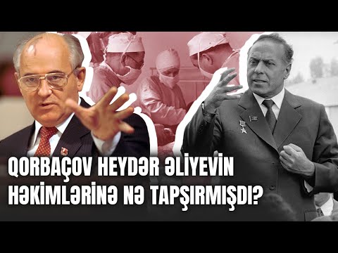 Heydər Əliyevi istefaya məcbur edən Qorbaçovun gizli planı | AYDIN TARİX