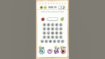 what is the reverse of bad level 177: Brain Test