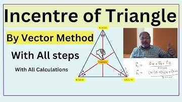 Using vector method how to find Incentre of triangle | Incentre vector algebra | 12th maths vectors