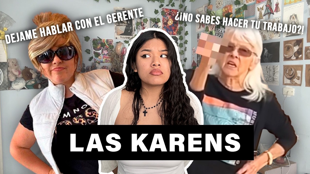 TIPOS DE KARENS EN LATAM