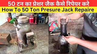 Tata -50 टन प्रेशर जैक रिपेयर | How to repair 50 ton presure jack complete imformation @Gurunanaktruckworkshop