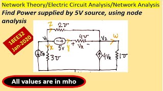 Find power supplied by 5v source. Use Node analysis