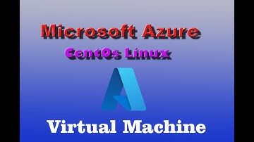 Create CentOS Linux on Azure using Azure Portal - Virtual Machines in Microsoft Azure Cloud