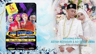 🔴LIVE STREAMING WEDDING PARTY  AISYAH NOVIASARI  DENGAN ADI SIFAUL UMMA  SELASA 14 OKTOBER 2025