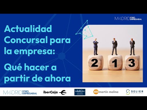 JORNADA - ACTUALIDAD CONCURSAL PARA LA EMPRESA: QUÉ HACER A PARTIR DE AHORA