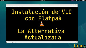 VLC: Reproductor Multimedia , Instalación con Flatpak en Debian #vlc #flatpak #linux