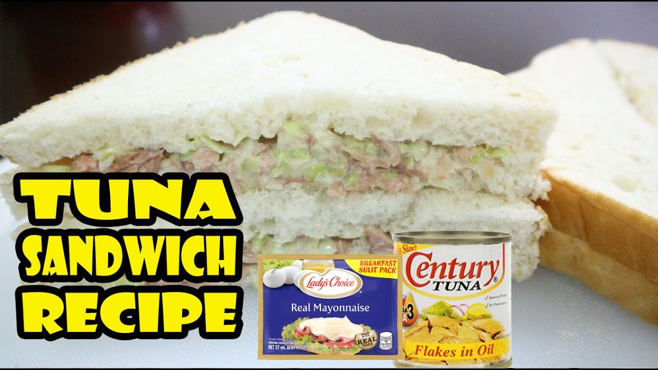 BEST TUNA SANDWICH RECIPE  HOW TO MAKE TUNA SANDWICH WITH MAYO
