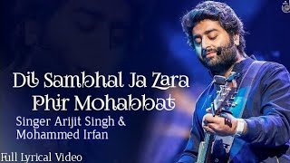 Dil Sambhal Ja Zara Phir Mohabbat Murder 2 Emraan Hashmi