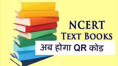 NCERT books to have QR codes from 2019