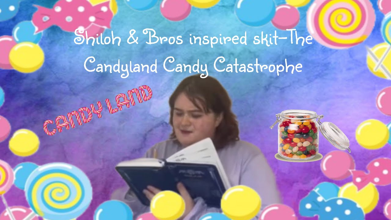 The Candyland Candy Catastrophe || A Shiloh & Bros inspired skit (day 173 of the Quest)
