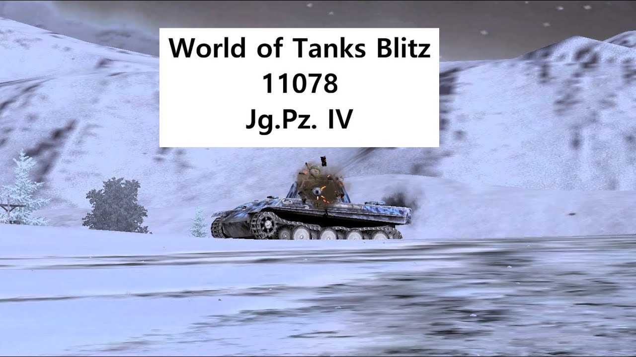 11078  Jg Pz  IV   World of Tanks Blitz