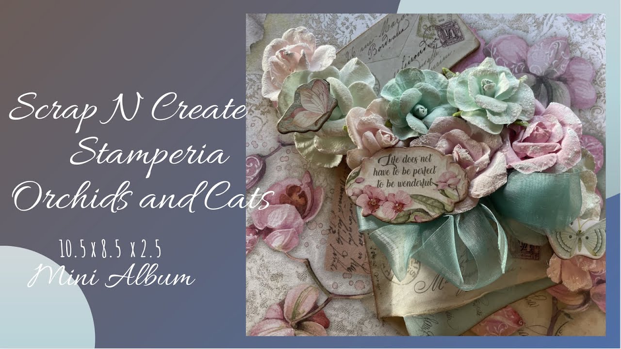 Stamperia | Orchids and Cats Walk Through Walk Through tutorial