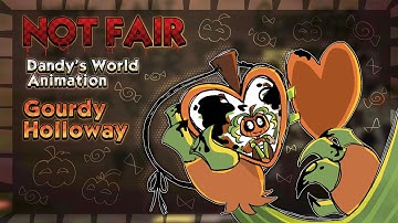 🎃 NOT FAIR 🎃 | Dandy