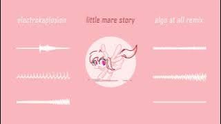 ElectroKaplosion - Little Mare Story (Algo at All remix)