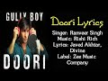 Doori Full Song with Lyrics|Gully Boy 2019 | Ranveer Singh,Alia Bhatt|