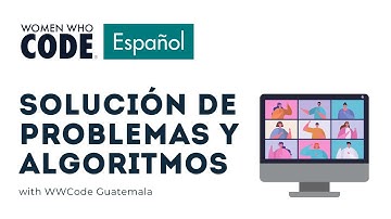 Introducción a la Programación, Sesión 1: Solución de Problemas y Algoritmos