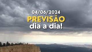 PREVISÃO DIA A DIA! ( 04/05/24 )