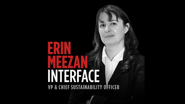 Interface’s Erin Meezan: Taking Sustainability From “Why” to “How”