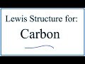 Lewis Dot Structures and Carbon
