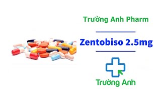 Zentobiso 2.5mg - Thuốc điều trị suy tim hiệu quả | Trường Anh Pharm