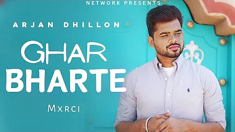 Arjan Dhillon : Ghar Bharte | (official audio) Arjan dhillon New Song | New Punjabi Song 2023