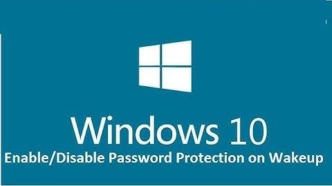 Enable or Disable Password Protection on Wakeup in Windows 10