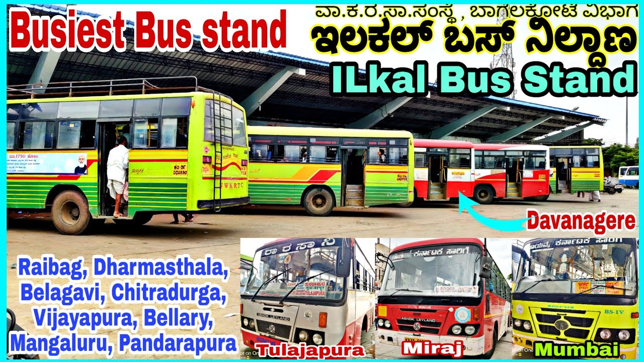 ILKal(ಇಲಕಲ್) Bus Stand Busiest Bus stand Mumbai, Miraj, Mangaluru