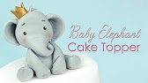 How To Make A Baby Elephant Cake Topper Tutorial Youtube