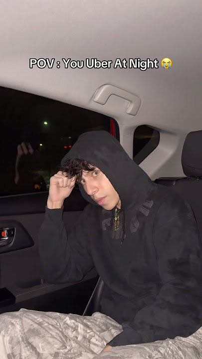 POV: You Uber At Night😭