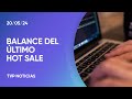 El balance del último Hot Sale