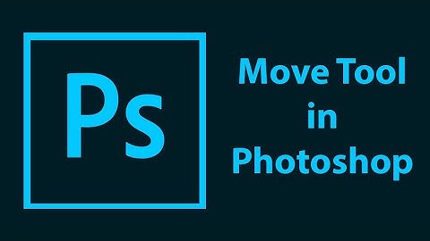 How to Use Move Tool in Photoshop CC | Photoshop Tutorial