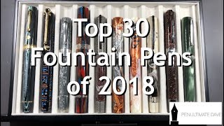 Top 30 Fountain Pens of 2018