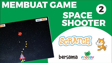 Membuat Game Space Shooter (Pesawat Tembak-Tembakan) dengan menggunakan scratch Bagian 2