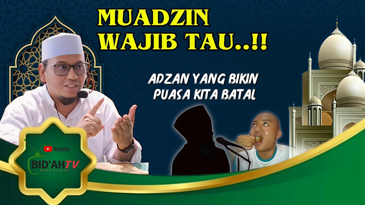 🔴GUS RIJAL TERBARU‼️ HATI-HATI PUASA  KITA BISA BATAL || PETUGAS MUADZIN WAJIB TAU INI