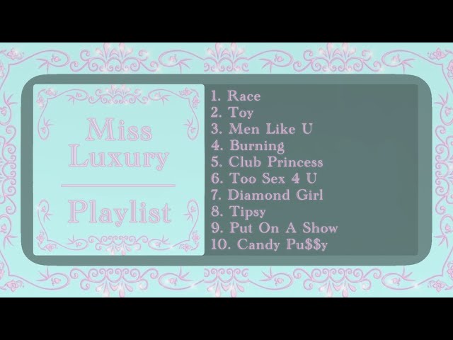 Playlist Miss Luxury class=