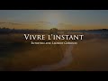 Laurent Guérison : Vivre l'instant