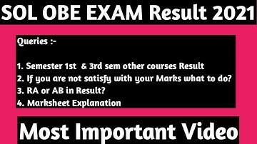 SOL OBE Result 2021 || Important Queries || 1st & 3rd Semester other courses Result? & etc