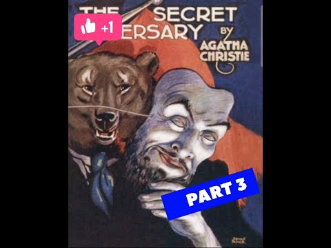 THE SECRET ADVERSARY Book [ Part 3 ]