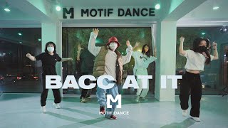 Yella Beezy, Quavo, \& Gucci Mane -  Bacc at it Again \/ M Sub Choreography | Motif Dance Academy