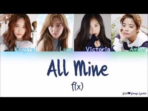 (+) f(x) (에프엑스) All Mine Lyrics (Han|Rom|Eng) Color Coded - from YouTube
