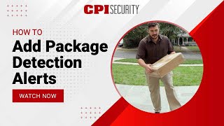 How to Get Notified When a Package Is Delivered | CPI Security screenshot 5